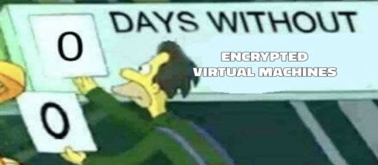 0 days without encrypted VMs